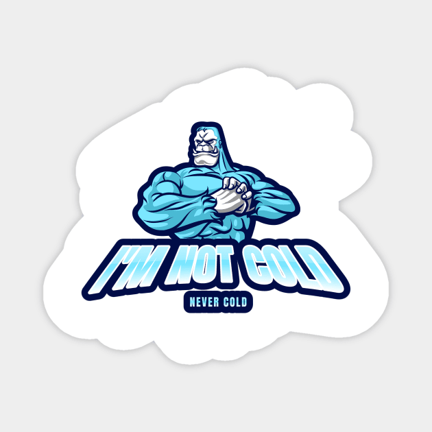 Not cold, never cold Sticker by sheepanda gaming